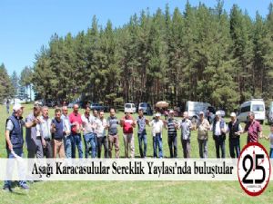 Aşağı Karacasulular Sereklik Yaylası'nda buluştular