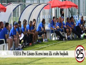 UEFA Pro Lisans Kursu'nun ilk etabı başladı