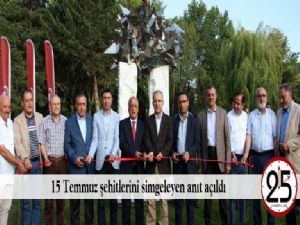 15 Temmuz şehitlerini simgeleyen anıt açıldı