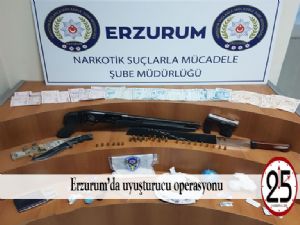Erzurum'da uyuşturucu operasyonu