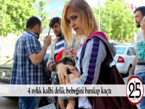 4 aylık kalbi delik bebeğini bırakıp kaçtı
