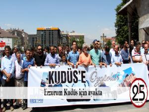 Erzurum Kudüs için ayakta