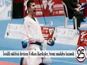İsrailli rakibini deviren Volkan Kardeşler, bronz madalya kazandı