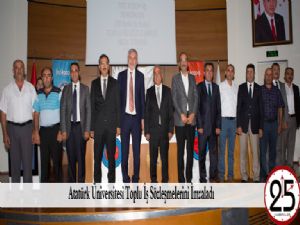 Atatürk Üniversitesi Toplu İş Sözleşmelerini İmzaladı