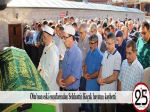 Oltu'nun eski esnaflarından Selahattin Koçak hayatını kaybetti