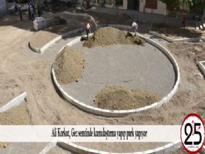 Ali Korkut, Gez semtinde kamulaştırma yapıp park yapıyor