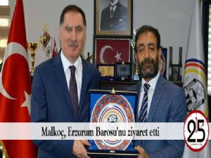Malkoç, Erzurum Barosu'nu ziyaret etti