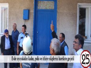 Evde uyuyakalan kadın, polis ve itfaiye ekiplerini harekete geçirdi