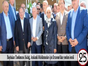 Başbakan Yardımcısı Akdağ, Arakanlı Müslümanlar için Erzurum'dan yardım istedi