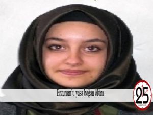 Erzurum'u yasa boğan ölüm