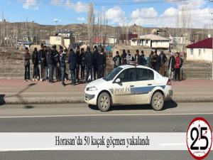 Horasanda 50 kaçak göçmen yakalandı