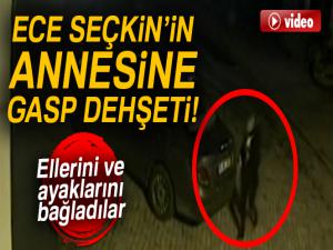 Şarkıcı Ece Seçkinin annesine gasp dehşeti