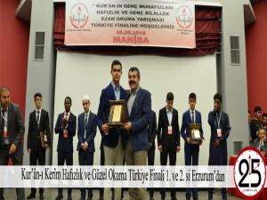 - Kurân-ı Kerîm Hafızlık ve Güzel Okuma Türkiye Finali 1. ve 2. si Erzurumdan