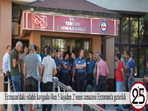 Erzincan'daki silahlı kavgada ölen 5 kişiden 2sinin cenazesi Erzurum'a getirildi