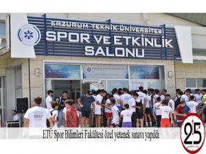 ETÜ Spor Bilimleri Fakültesi özel yetenek sınavı yapıldı