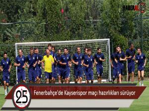 Fenerbahçe'de Kayserispor maçı hazırlıkları sürüyor