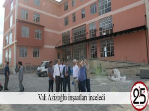 Vali Azizoğlu inşaatları inceledi