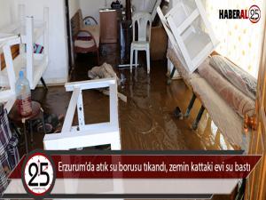 Erzurumda atık su borusu tıkandı, zemin kattaki evi su bastı