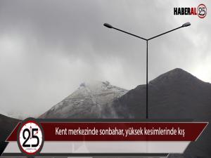 Kent merkezinde sonbahar, yüksek kesimlerinde kış