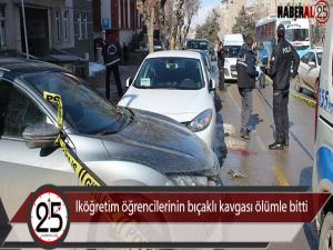 lköğretim öğrencilerinin bıçaklı kavgası ölümle bitti