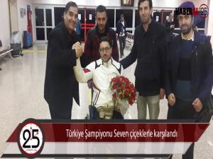 Türkiye Şampiyonu Seven çiçeklerle karşılandı