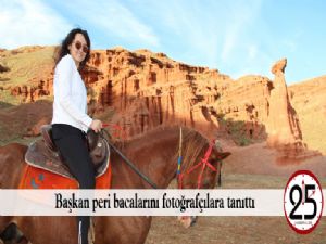 Başkan peri bacalarını fotoğrafçılara tanıttı