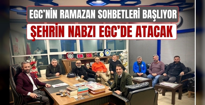 EGC'nin ramazan sohbetleri başlıyor